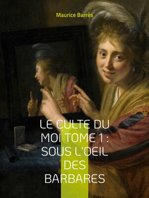 cover image of Le culte du moi Tome 1